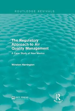 E-Book (epub) The Regulatory Approach to Air Quality Management von Winston Harrington