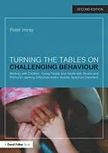 E-Book (pdf) Turning the Tables on Challenging Behaviour von Peter Imray