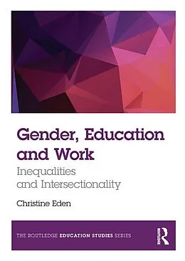 E-Book (pdf) Gender, Education and Work von Christine Eden