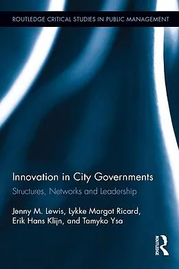 E-Book (pdf) Innovation in City Governments von Jenny M. Lewis, Lykke Margot Ricard, Erik Hans Klijn