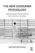 E-Book (epub) The New Consumer Psychology von Sang Min (Leo) Whang
