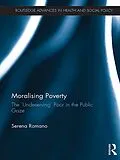 ePUB Moralising Poverty von Serena Romano
