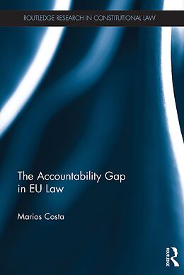 E-Book (epub) The Accountability Gap in EU law von Marios Costa