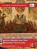 E-Book (pdf) British Media and the Rwandan Genocide von John Nathaniel Clarke