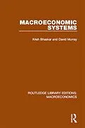 E-Book (pdf) Macroeconomic Systems von Krish Bhaskar, David F. Murray