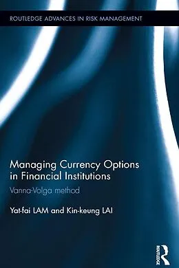 E-Book (epub) Managing Currency Options in Financial Institutions von Yat-Fai Lam, Kin-Keung Lai