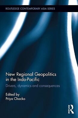 eBook (epub) New Regional Geopolitics in the Indo-Pacific de 