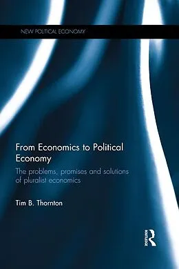 E-Book (pdf) From Economics to Political Economy von Tim B. Thornton