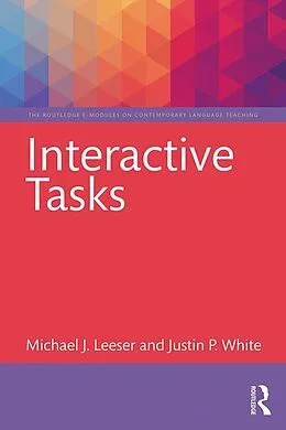 E-Book (pdf) Interactive Tasks von Michael J. Leeser, Justin P. White