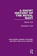 E-Book (epub) A Short History of the Royal Navy von Christopher Lloyd