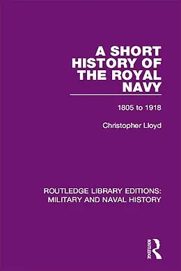 E-Book (epub) A Short History of the Royal Navy von Christopher Lloyd