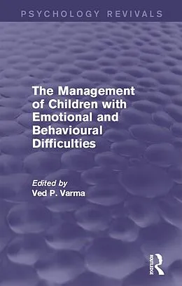 PDF The Management of Children with Emotional and Behavioural Difficulties von Ved Varma