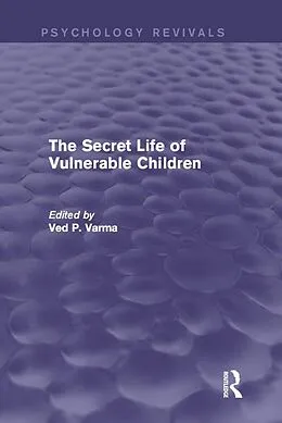 E-Book (epub) The Secret Life of Vulnerable Children von Ved Varma