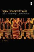 E-Book (epub) Digital Didactical Designs von Isa Jahnke