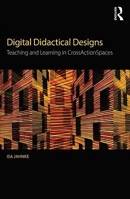 E-Book (pdf) Digital Didactical Designs von Isa Jahnke
