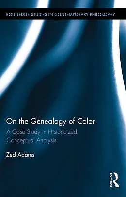 E-Book (pdf) On the Genealogy of Color von Zed Adams