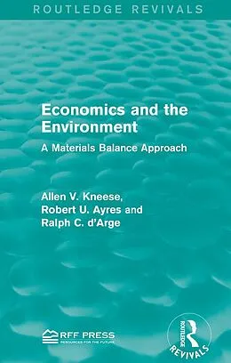 ePUB Economics and the Environment von Allen V. Kneese, Robert U. Ayres, Ralph C. D'Arge