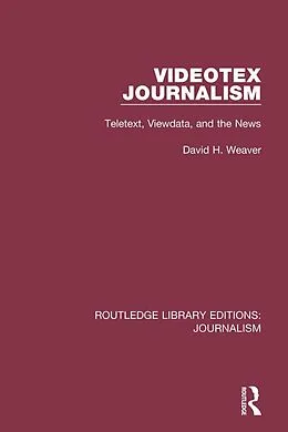 E-Book (epub) Videotex Journalism von David H. Weaver