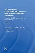 E-Book (pdf) Accessing the Curriculum for Learners with Autism Spectrum Disorders von Gary Mesibov, Marie Howley, Signe Naftel