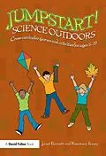 E-Book (pdf) Jumpstart! Science Outdoors von Janet Barnett, Rosemary Feasey