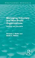 E-Book (epub) Managing Voluntary and Non-Profit Organizations von Richard Butler, David C. Wilson