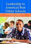 E-Book (pdf) Leadership in America's Best Urban Schools von Joseph F. Johnson Jr., Cynthia L. Uline, Lynne G. Perez
