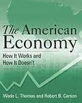 E-Book (epub) The American Economy: A Student Study Guide von Wade L. Thomas, Robert B. Carson