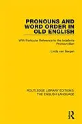 E-Book (epub) Pronouns and Word Order in Old English von Linda van Bergen