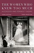 PDF The Women Who Knew Too Much von Tania Modleski