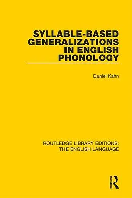 E-Book (epub) Syllable-Based Generalizations in English Phonology von Daniel Kahn