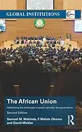 E-Book (pdf) The African Union von Samuel M. Makinda, F. Wafula Okumu, David Mickler