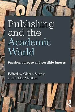 E-Book (pdf) Publishing and the Academic World von 