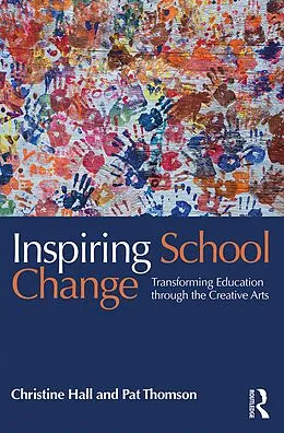 E-Book (pdf) Inspiring School Change von Christine Hall, Pat Thomson