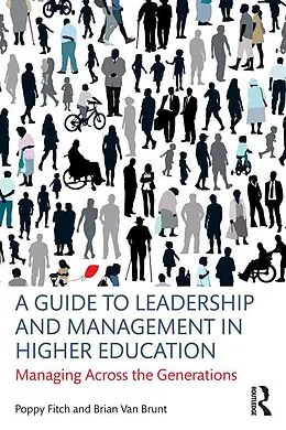 E-Book (pdf) A Guide to Leadership and Management in Higher Education von Poppy Fitch, Brian Van Brunt
