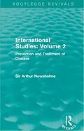 E-Book (pdf) International Studies: Volume 2 (Routledge Revivals) von Arthur Newsholme