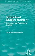 E-Book (epub) International Studies: Volume 1 von Arthur Newsholme