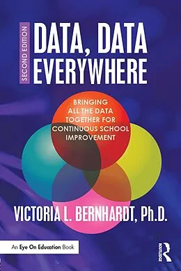 E-Book (epub) Data, Data Everywhere von Victoria L. Bernhardt