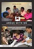 E-Book (epub) Argue with Me von Deanna Kuhn, Laura Hemberger, Valerie Khait
