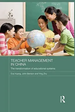 E-Book (epub) Teacher Management in China von Eva Huang, John Benson, Ying Zhu