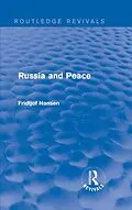 ePUB Russia and Peace (Routledge Revivals) von Fridtjof Nansen