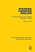 ePUB Speaking Canadian English von Mark M. Orkin