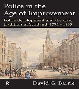 E-Book (pdf) Police in the Age of Improvement von David Barrie