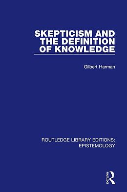 E-Book (pdf) Skepticism and the Definition of Knowledge von Gilbert Harman
