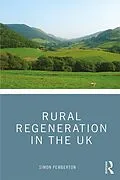 E-Book (pdf) Rural Regeneration in the UK von Simon Pemberton