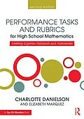 E-Book (epub) Performance Tasks and Rubrics for High School Mathematics von Charlotte Danielson, Elizabeth Marquez