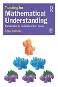 E-Book (epub) Teaching for Mathematical Understanding von Tony Cotton