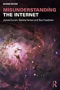 E-Book (pdf) Misunderstanding the Internet von James Curran, Natalie Fenton, Des Freedman
