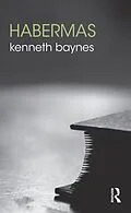 E-Book (epub) Habermas von Kenneth Baynes