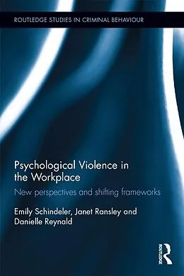 E-Book (pdf) Psychological Violence in the Workplace von Emily Schindeler, Janet Ransley, Danielle Reynald