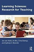 E-Book (epub) Learning Sciences Research for Teaching von Jan van Aalst, Jin Mu, Crina Damsa
